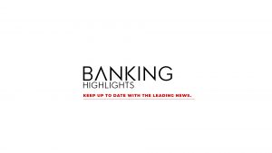 What’s happening in Banking
