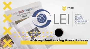 GLEIF Welcomes Pioneering Advances by China Financial Certification Authority (CFCA) Which Paves the Way for Increased LEI Usage in Mass Market Digital Identity Products