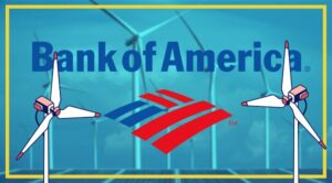 Bank of America Increases Environmental Business Initiative Target to $1 Trillion by 2030