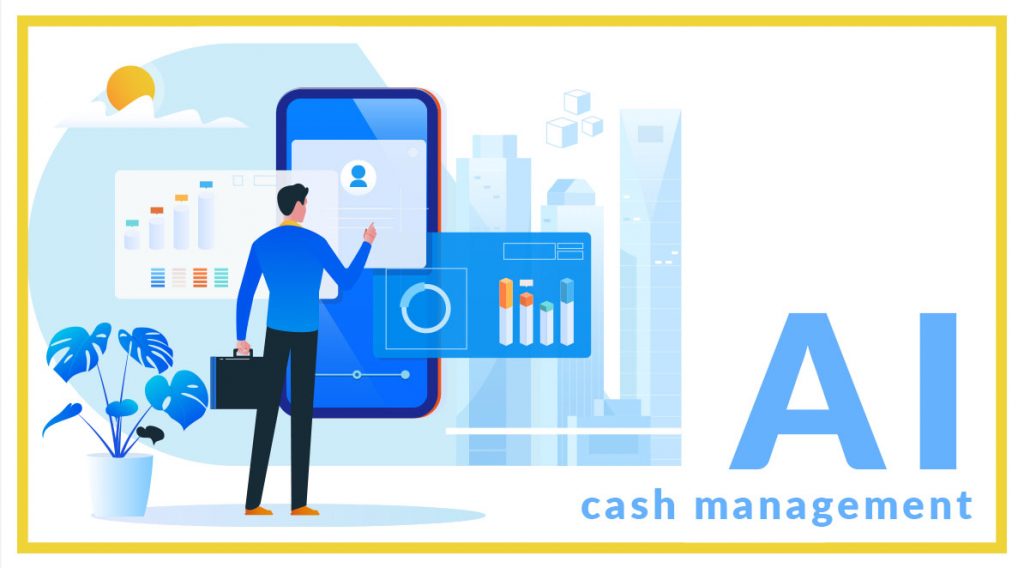 Empowering cash management through AI