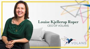 Louise Kjellerup Roper, the CEO of Volans