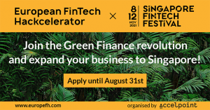 Open call for European FinTech Hackcelerator 2021 – programme links European green finance startups with the Singaporean market