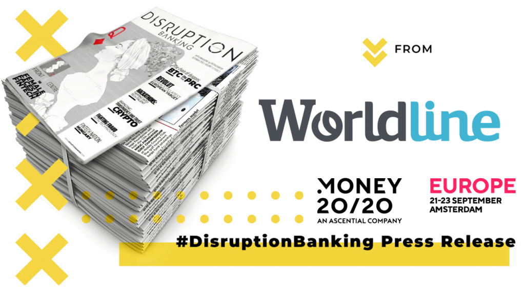 Worldline is further shaping the future of payments at Money 20/20 Europe 2021