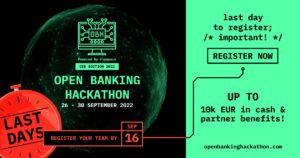 Last chance to join Open Banking Hackathon and win up to 10,000 Euros in cash and benefits