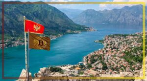 Now They’re Into Crypto: Montenegro Opens the Door