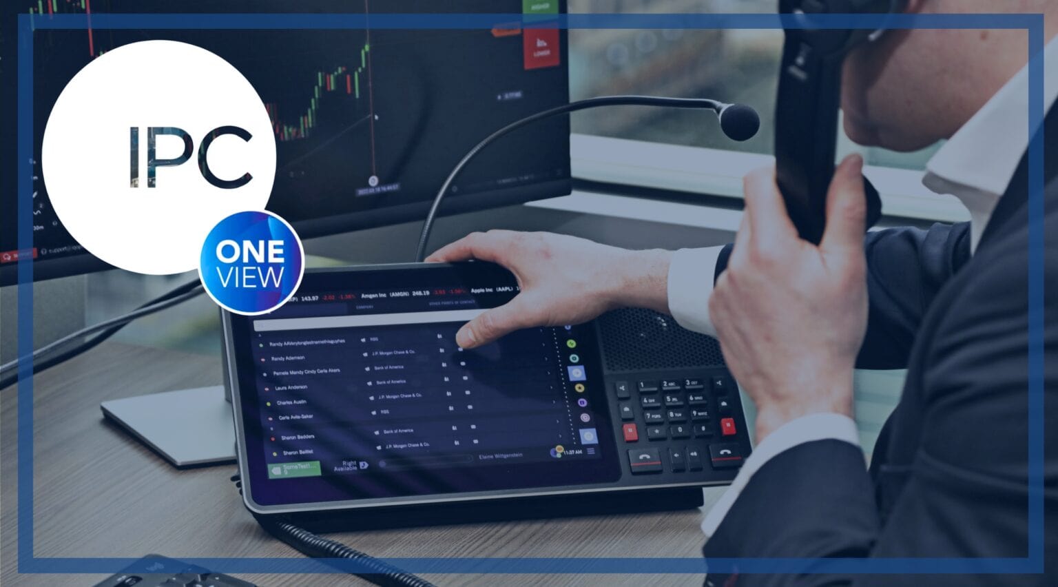 Ipc Ront View How Good is IPC Systems’ OneView Portfolio? | Disruption Banking