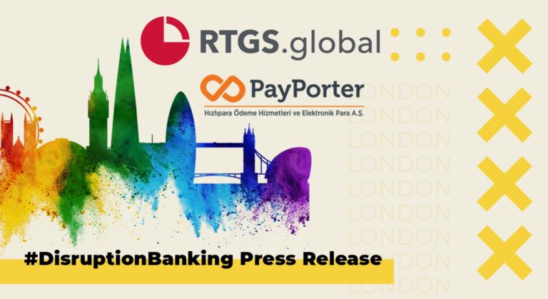 RTGS.global Welcomes PayPorter as a New Participant and Funds Controller for Turkish Lira (TRY)