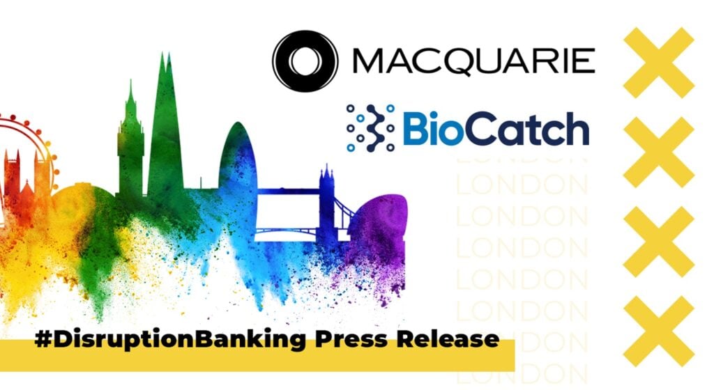 Macquarie Bank joins BioCatch Trust™