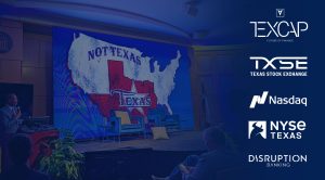 TexCap Inaugurates ‘Y’all Street’: Texas’s Capital Markets Revolution